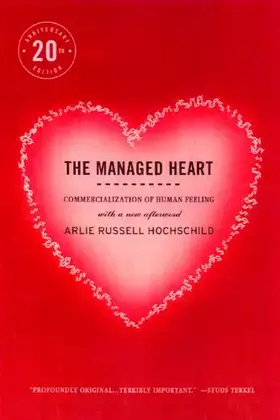 Couverture du produit · The Managed Heart: Commercialization of Human Feeling