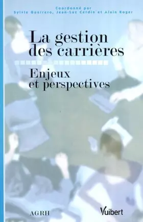 Couverture du produit · La gestion des carrières : Enjeux et perspectives