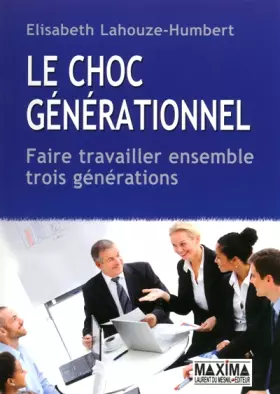 Couverture du produit · LE CHOC GENERATIONNEL