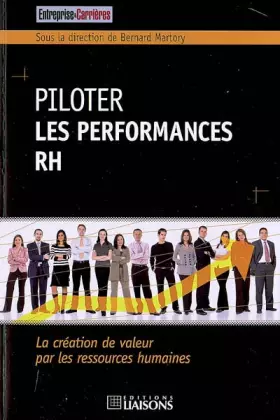 Couverture du produit · Piloter les performances RH: La création de valeur par les ressources humaines.