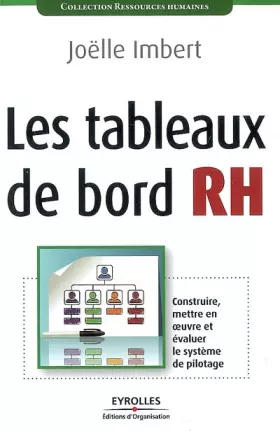 Couverture du produit · Les tableaux de bord RH : Construire, mettre en oeuvre et évaluer le système de pilotage