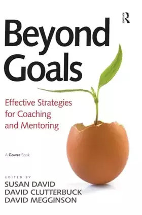 Couverture du produit · Beyond Goals: Effective Strategies for Coaching and Mentoring