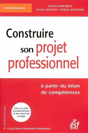 Couverture du produit · Construire son projet professionnel à partir du bilan de compétences