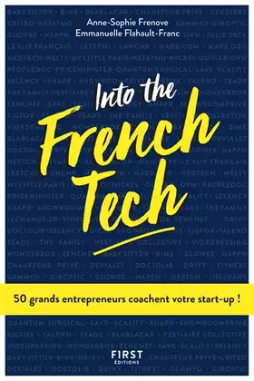 Couverture du produit · Into the French Tech - 50 grands entrepreneurs coachent votre star-up !