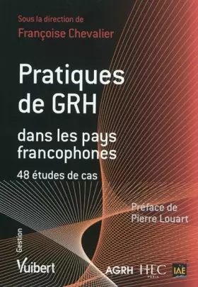 Couverture du produit · Pratiques de GRH dans les pays francophones : 48 études de cas