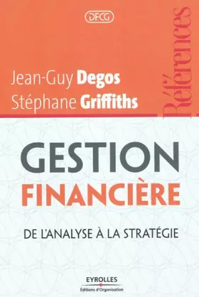 Couverture du produit · Gestion financière: De l'analyse à la stratégie.