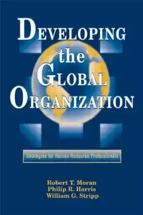 Couverture du produit · Developing the Global Organization: Strategies for Human Resource Professionals (Managing cultural differences)
