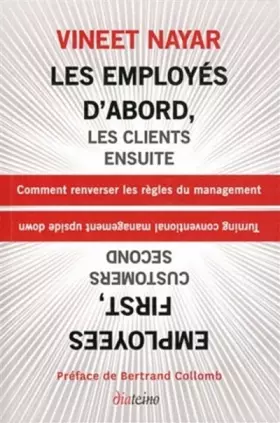 Couverture du produit · Les employés d'abord, les clients ensuite : Comment renverser les règles du management