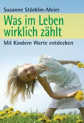 Couverture du produit · Was im Leben wirklich zählt: Mit Kindern Werte entdecken
