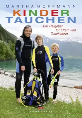 Couverture du produit · Kindertauchen: Der Ratgeber für Eltern und Tauchlehrer