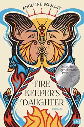 Couverture du produit · Firekeeper's Daughter: Nominiert für den Deutschen Jugendliteraturpreis 2023