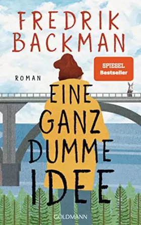Couverture du produit · Eine ganz dumme Idee: Roman