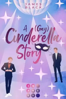 Couverture du produit · A (Gay) Cinderella Story: Moderne Romance Neuerzählung der Cinderella Story