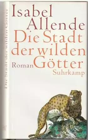 Couverture du produit · Die Stadt der wilden Götter.