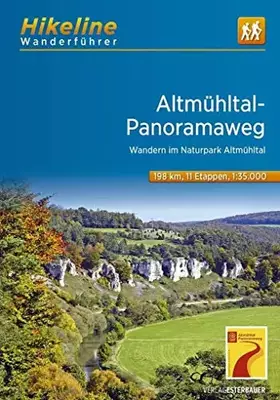 Couverture du produit · Altmühltal-Panoramaweg: Wandern im Naturpark Altmühltal. 1:35000, 11 Etappen, 198 km (Hikeline /Wanderführer)