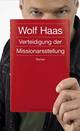 Couverture du produit · Verteidigung der Missionarsstellung: Roman. Ausgezeichnet mit dem Bremer Literaturpreis 2012