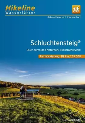 Couverture du produit · Wanderführer Schluchtensteig: Quer durch den Naturpark Südschwarzwald, 6 Etappen, 119 km (Hikeline /Wanderführer)