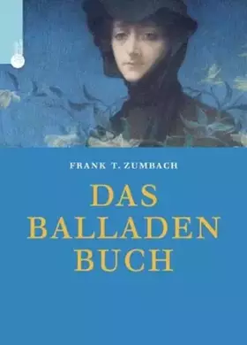 Couverture du produit · Das Balladenbuch: Deutsche Balladen von den Anfängen bis zur Gegenwart