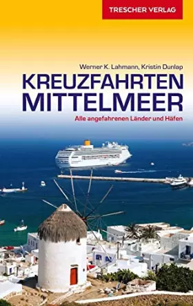 Couverture du produit · TRESCHER Reiseführer Kreuzfahrten Mittelmeer: Alle angefahrenen Länder und Häfen