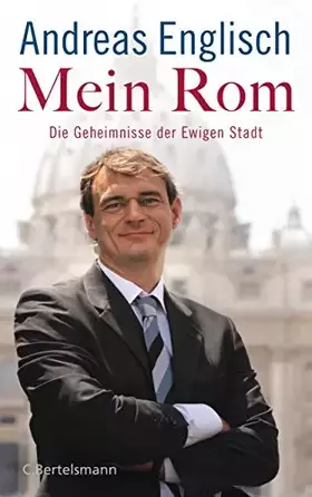 Couverture du produit · Mein Rom: Die Geheimnisse der Ewigen Stadt