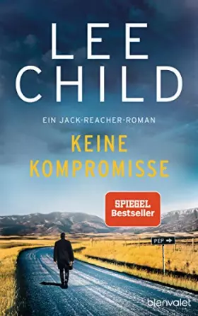 Couverture du produit · Keine Kompromisse: Ein Jack-Reacher-Roman (Die-Jack-Reacher-Romane, Band 20)