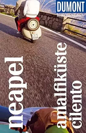 Couverture du produit · DuMont Reise-Taschenbuch Reiseführer Neapel, Amalfiküste, Cilento: mit Online-Updates als Gratis-Download