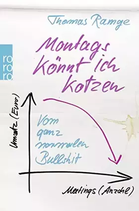 Couverture du produit · Montags könnt ich kotzen: Vom ganz normalen Bullshit
