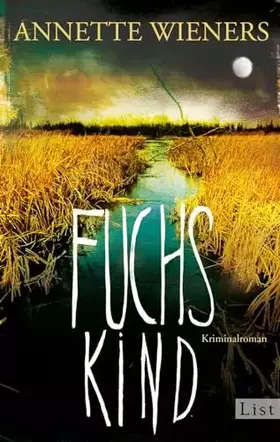 Couverture du produit · Fuchskind: Kriminalroman (Ein Gesine-Cordes-Krimi, Band 2)