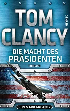 Couverture du produit · Die Macht des Präsidenten: Thriller (JACK RYAN, Band 18)