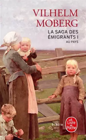 Couverture du produit · La saga des émigrants, tome 1 : Au pays