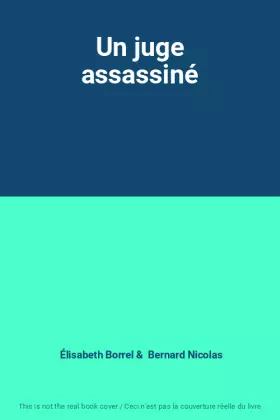 Couverture du produit · Un juge assassiné