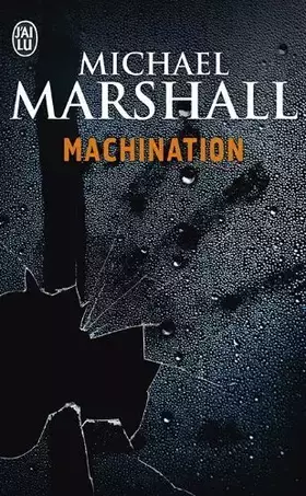 Couverture du produit · Machination de Marshall. Michael (2013) Broché