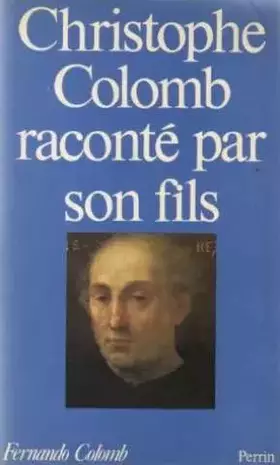 Couverture du produit · Christophe Colomb raconté par son fils