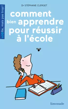 Couverture du produit · Comment bien apprendre pour réussir à l'école