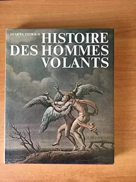 Couverture du produit · HISTOIRE DES HOMMES VOLANTS