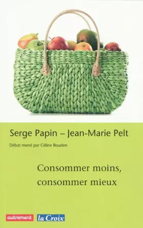 Couverture du produit · Consommer moins, consommer mieux