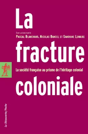 Couverture du produit · La fracture coloniale