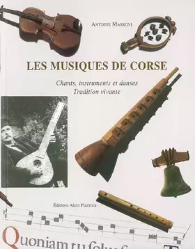 Couverture du produit · Les musiques de Corse : Chants, instruments et danses Tradition vivante