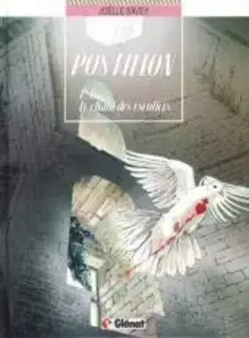 Couverture du produit · Le postillon, Tome 3 : Le chant des escoliers