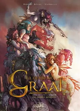 Couverture du produit · La Quête du graal T04: Les Terres désolées