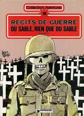 Couverture du produit · Recits de guerre : Du sable, rien que du sable