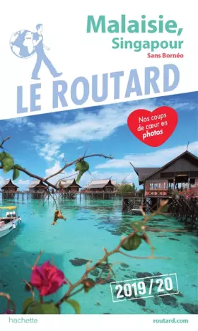 Couverture du produit · Guide du Routard Malaisie, Singapour 2019/20: (Sans Bornéo)