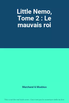 Couverture du produit · Little Nemo, Tome 2 : Le mauvais roi