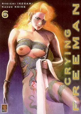 Couverture du produit · Crying Freeman, Tome 6
