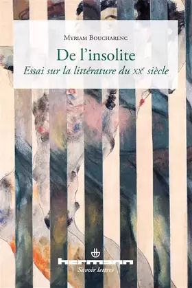 Couverture du produit · De l'insolite: Essai sur la littérature du XXe siècle