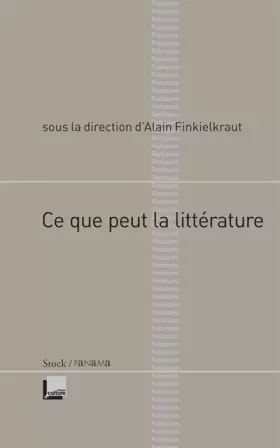 Couverture du produit · Ce que peut la littérature