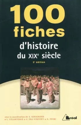 Couverture du produit · 100 fiches d'histoire du XIXe siècle