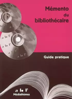 Couverture du produit · Mémento du bibliothécaire : Guide pratique