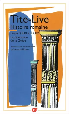 Couverture du produit · Histoire romaine: Livres XXXI à XXXV - La Libération de la Grèce
