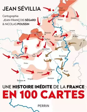 Couverture du produit · Une histoire inédite de la France en 100 cartes